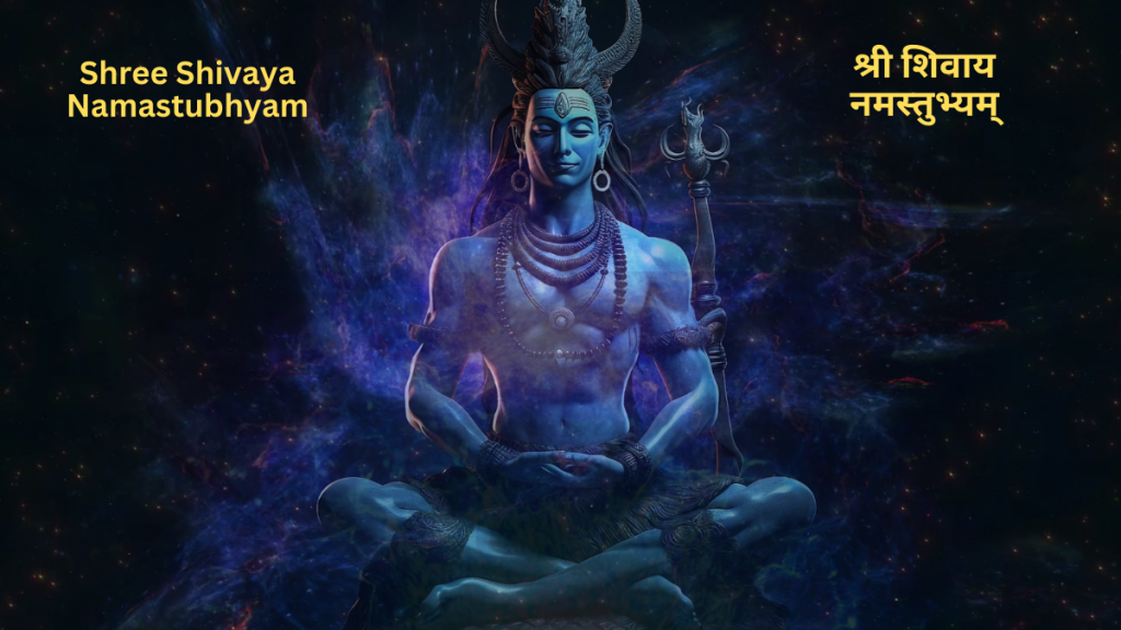 Shee-Shivaya-Namastubhyam