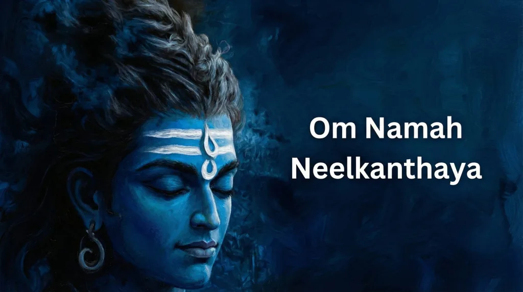 Om Namah Neelakanthaya